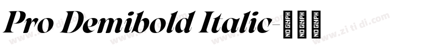 Pro Demibold Italic字体转换